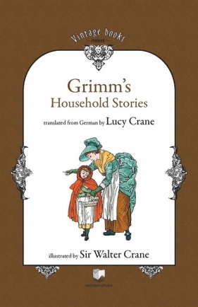 Grimm's Household Stories - Grimm Brothers