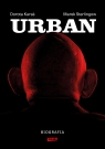 Urban. Biografia Karaś Dorota, Sterlingow Marek