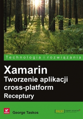 Xamarin Tworzenie aplikacji cross-platform Receptury - Taskos George