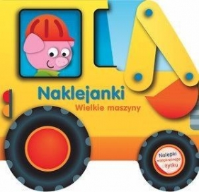 Naklejanki. Wielkie maszyny - Jordi Busquets