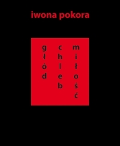 Głód chleb miłość