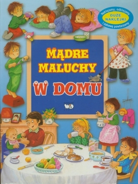 Mądre maluchy W domu - Patrycja Zarawska