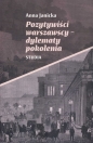 Pozytywiści warszawscy - dylematy pokolenia - Anna Janicka