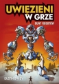 Uwięzieni w grze. Bunt robotów - Brady Dustin