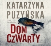 Dom czwarty (Audiobook) - Katarzyna Puzyńska