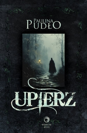 Upierz - Paulina Pudło