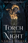 A Torch Against the Night (Ember Quartet, Book 2) Sabaa Tahir