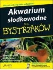 Akwarium słodkowodne dla bystrzaków