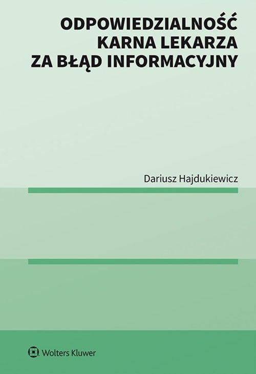 Odpowiedzialność karna lekarza za błąd informacyjny