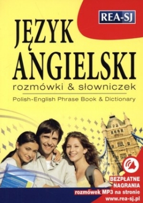 Język angielski. Rozmówki & słowniczek. Polish-English. Phrase Book & Dictionary (dodatek: bezpłatne nagrania MP3 do pobrania) - Opracowanie zbiorowe