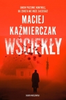 Wściekły Maciej Kaźmierczak