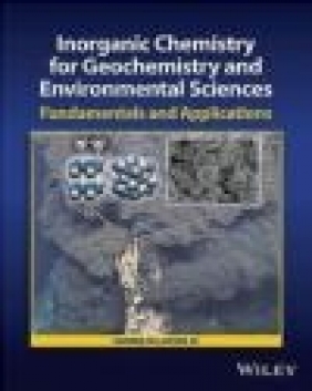 Inorganic Chemistry for Geochemistry and Environmental Sciences George Luther