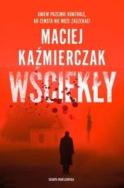 Wściekły - Maciej Kaźmierczak