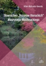 Słownictwo Rozpraw literackich Maurycego Mochnackiego Milena Wojtyńska-Nowotka