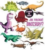 Jak pokonać dinozaury? - Roland Garrigue