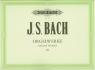 Orgelwerke III Organ Works III Bach Johann Sebastian
