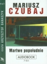 Martwe popołudnie
	 (Audiobook) Mariusz Czubaj