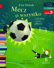 Czytam sobie. Mecz o wszystko. - Ewa Nowak, Ewa Nowak