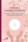 Chwała i dziękczynienie praca zbiorowa