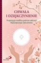 Chwała i dziękczynienie - Opracowanie zbiorowe