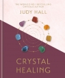 Crystal Healing wer. angielska Judy Hall