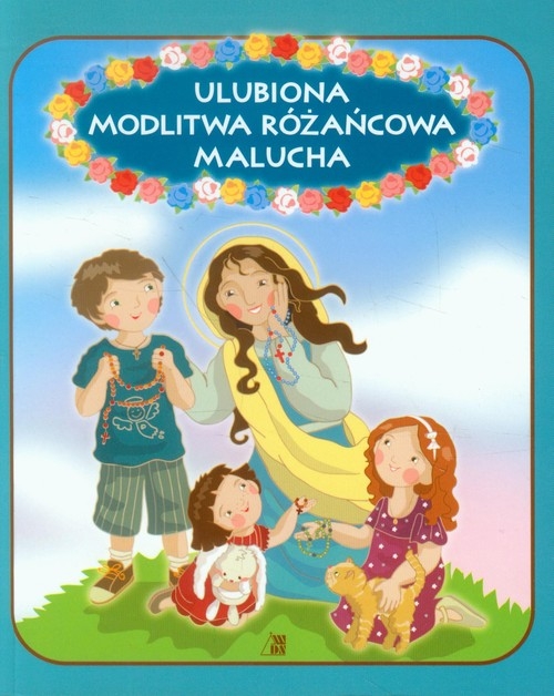 Ulubiona modlitwa różańcowa malucha