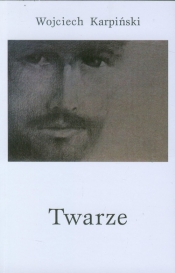 Twarze - Karpinski Wojciech