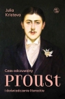 Czas odczuwalny. Proust i doświadczenie literackie Julia Kristeva
