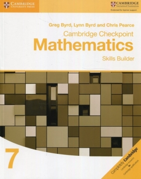 Cambridge Checkpoint Mathematics 7 Skills Builder - Byrd Greg, Byrd Lynn, Pearce Chris