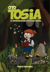 Oto Tosia. Tom 1