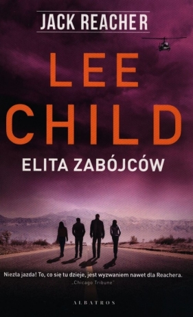 Jack Reacher. Elita zabójców - Lee Child