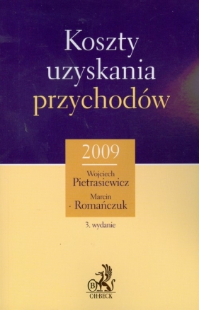 Koszty uzyskania przychodów 2009 - Wojciech Artur Pietrasiewicz, Marcin Romańczuk