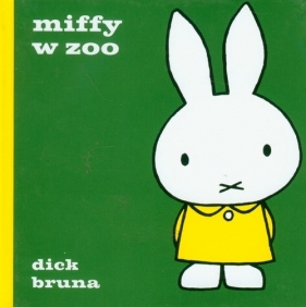 Miffy w zoo - Bruna Dick