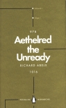 Aethelred the Unready 978-1016 Richard Abels