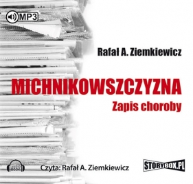 Michnikowszczyzna - Rafał Ziemkiewicz