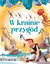 W krainie przygód - Opracowanie zbiorowe