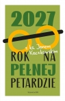  2027 Rok na pełnej petardzie. Z ks. Janem...