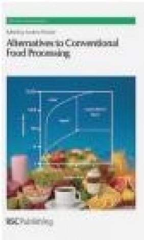 Alternatives to Conventional Food Processing A Proctor