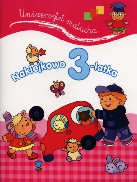 Naklejkowo 3-latka. Uniwersytet malucha - Elżbieta Lekan