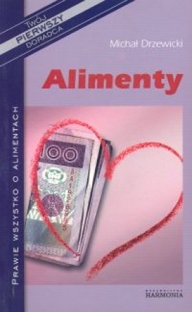 Alimenty - Drzewiecki Michał