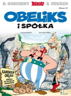 Asteriks Obeliks i spółka Tom 23 - Albert Uderzo, René Goscinny