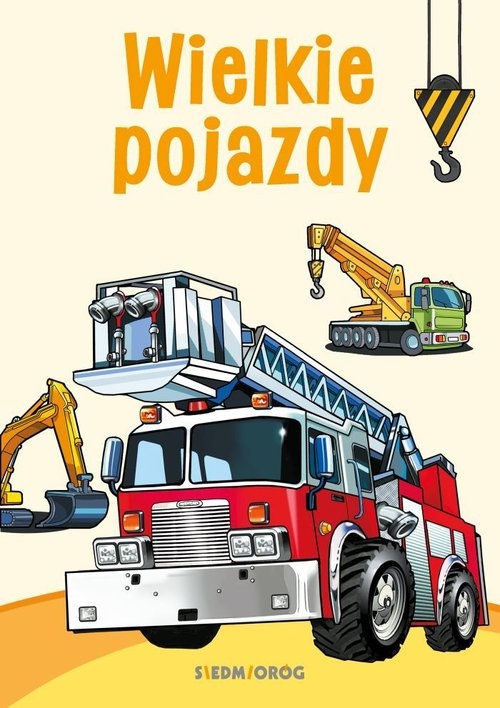 Wielkie pojazdy Kolorowanki poznawcze