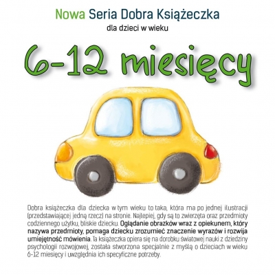 Nowa Seria Dobra Książeczka dla dzieci w wieku 6-12 miesięcy