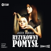 Ryzykowny pomysł - Jacek Dąbała