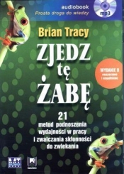 Zjedz tę żabę (Audiobook) - Brian Tracy