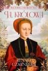 Bona. Królowa z rodu Sforzów. Tom 3. Ja, królowa Renata Czarnecka