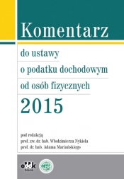 Komentarz do ustawy o podatku dochodowym od osób fizycznych 2015 - <br />