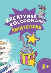 Kreatywne kolorowanki. Świąteczne - Opracowanie zbiorowe