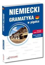 NIEMIECKI GRAMATYKA W PIGUŁCE - Opracowanie zbiorowe
