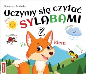 Uczymy się czytać sylabami z liskiem - Katarzyna Michalec